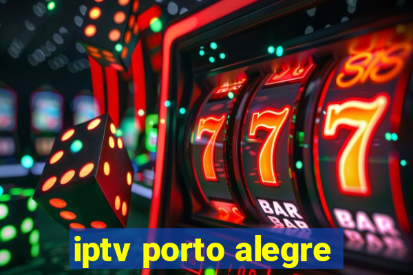 iptv porto alegre